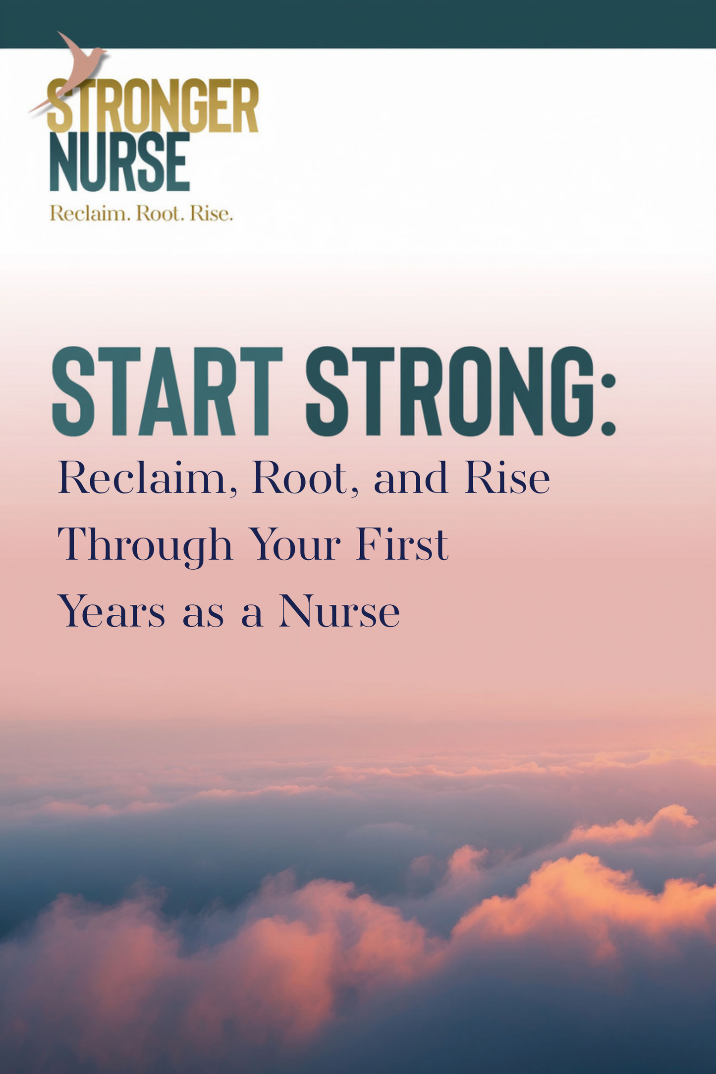 Start Strong + Chart Strong Bundle for New Nurses