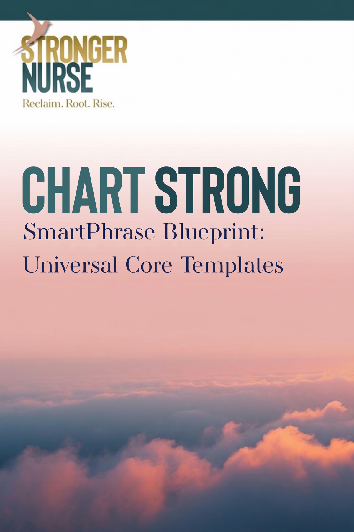 Chart Strong Universal Core SmartPhrase Template