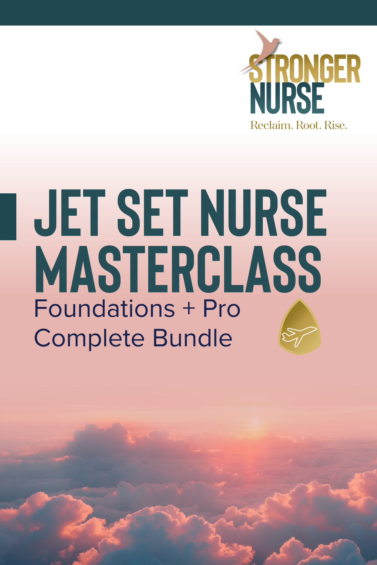 Jet Set Nurse Masterclass — Complete: Foundations + Pro (First Assignment Through Long-Term Income Strategy)